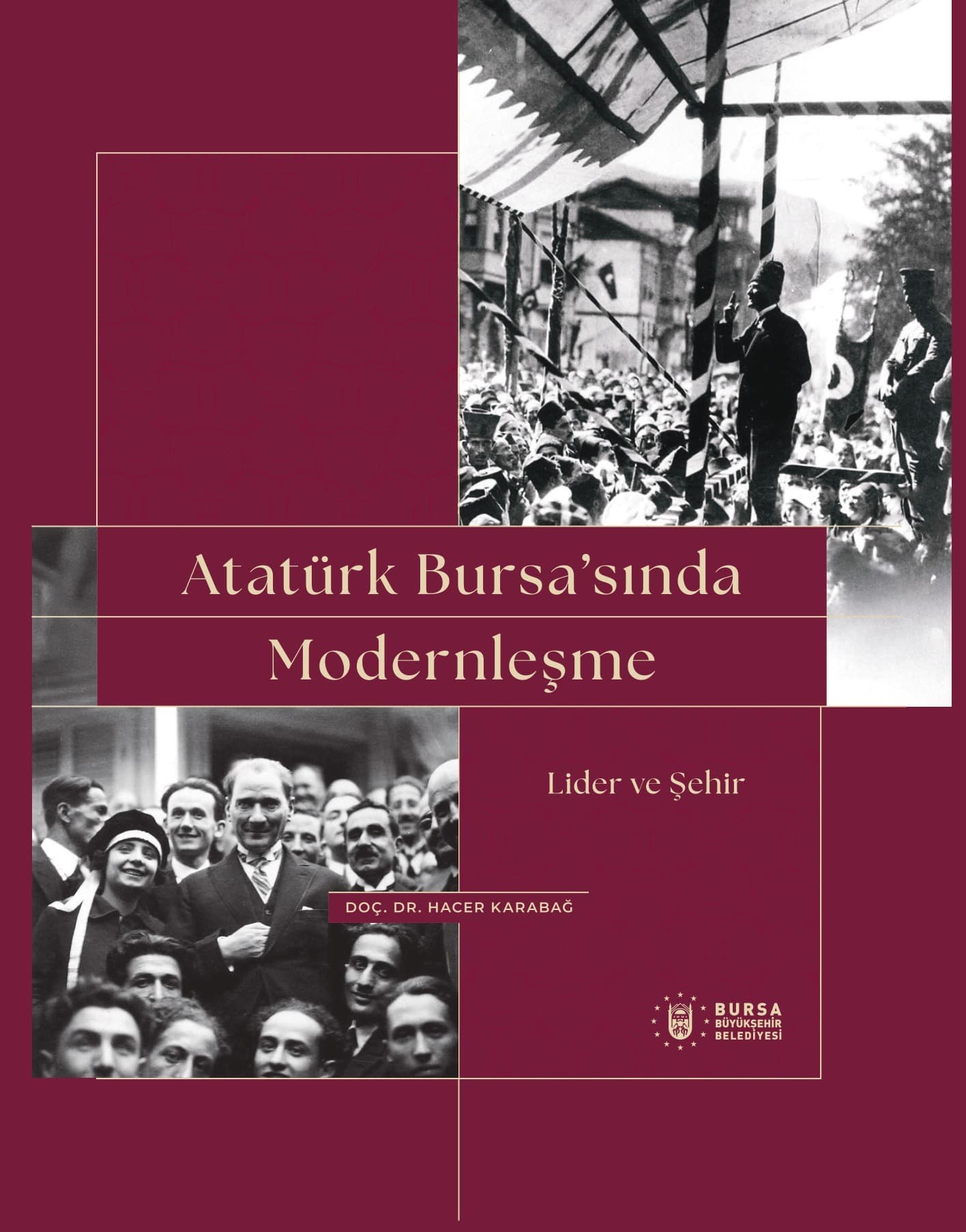 Atatürk Bursa'sında Modernleşme