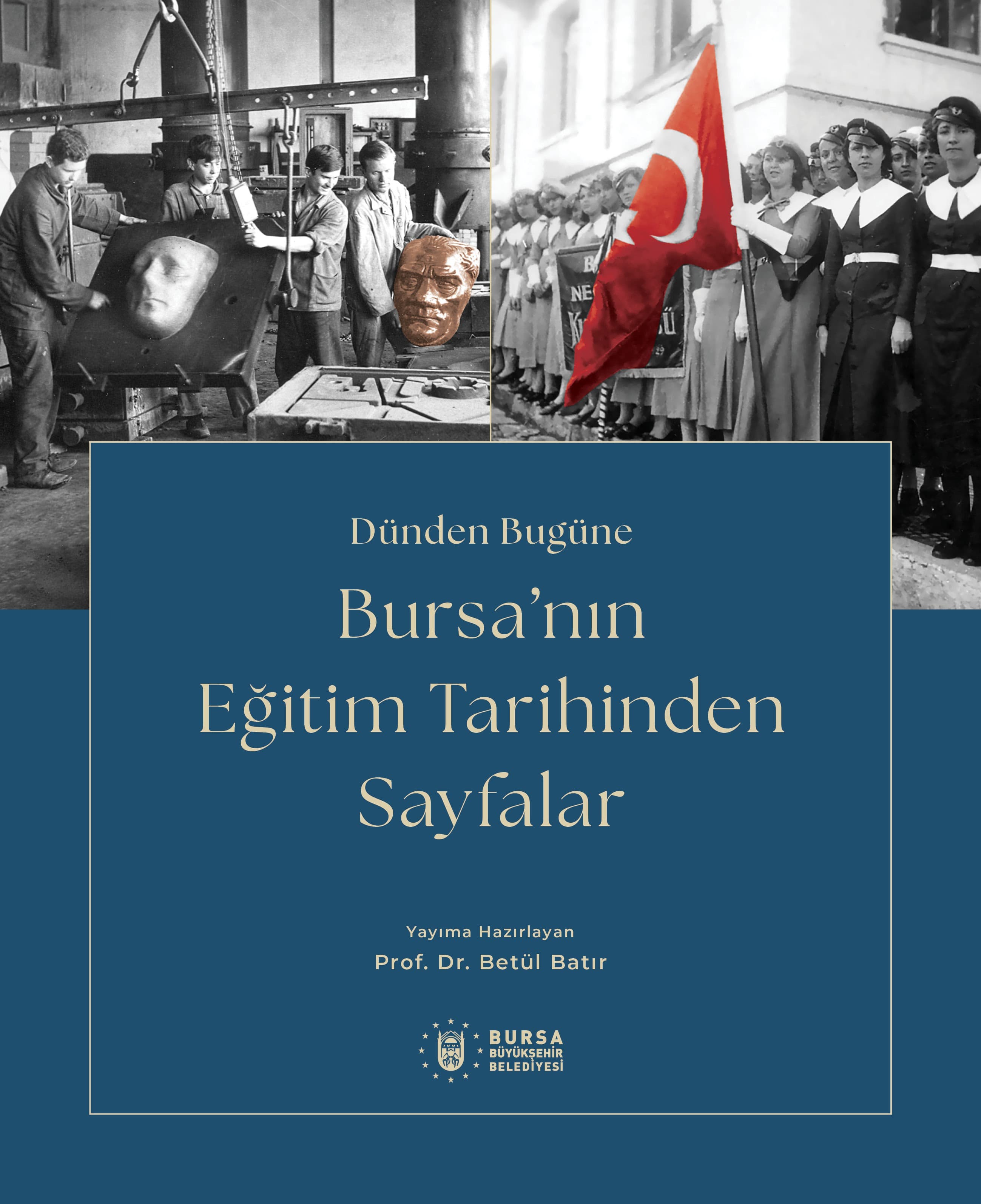 Dünden Bugüne Bursa’nın Eğitim Tarihinden Sayfalar