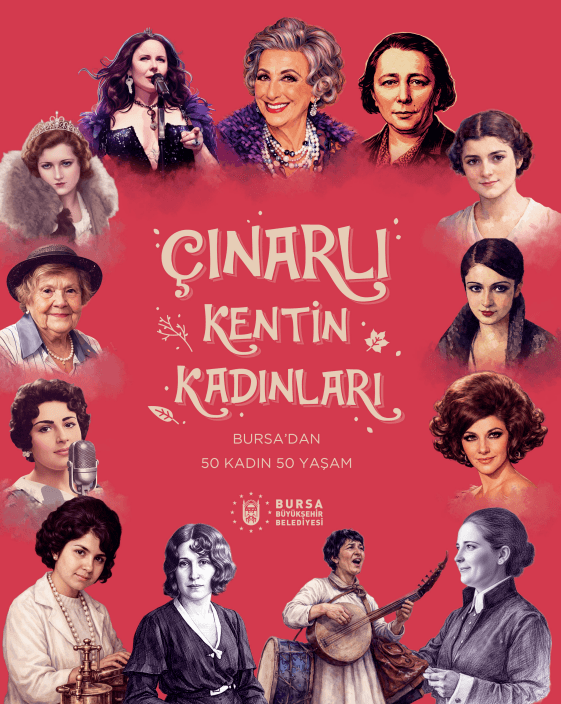 Çınarlı Kentin KadınlarI-Bursa'dan 50 Kadın 50 Yaşam
