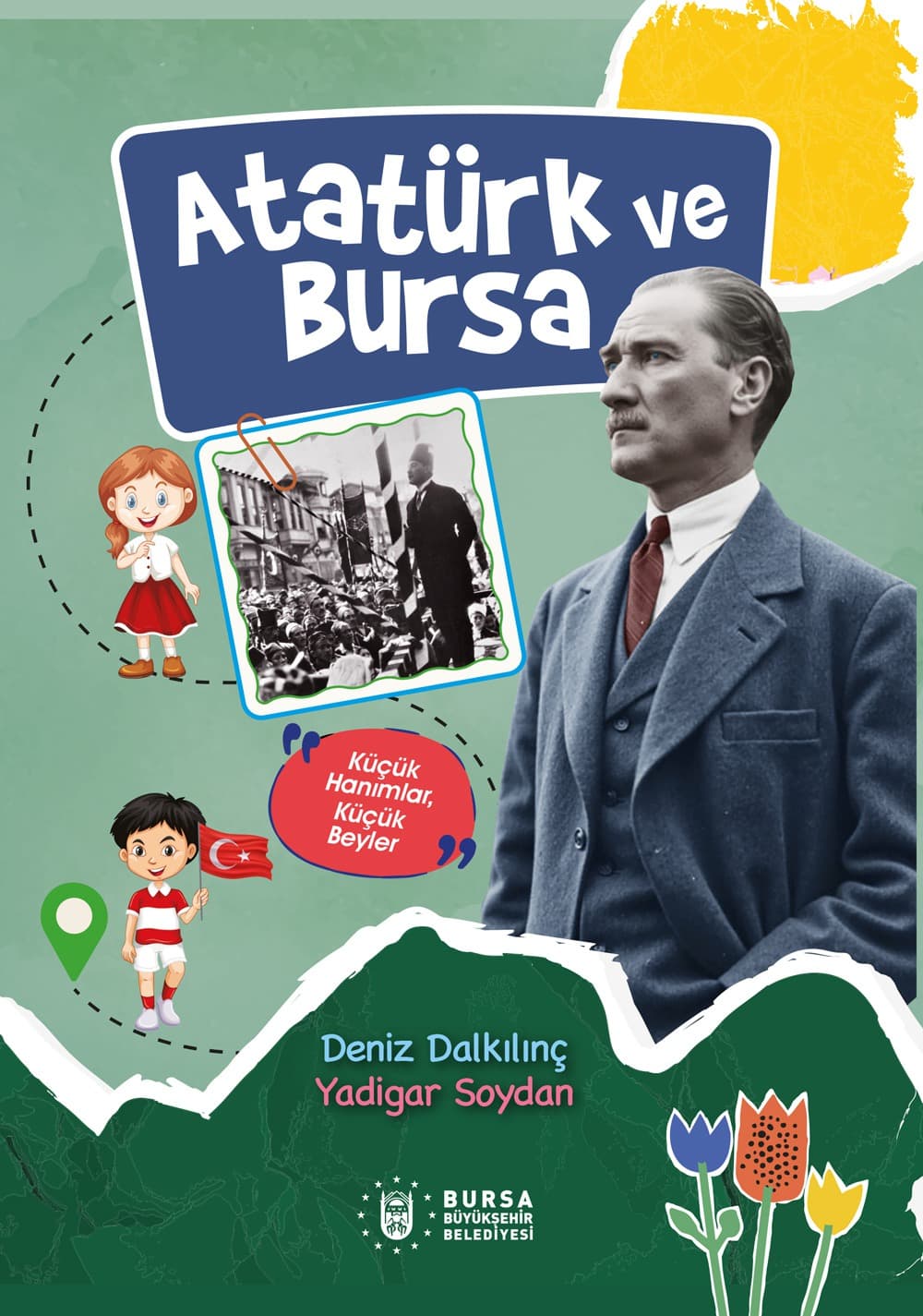 Atatürk ve Bursa